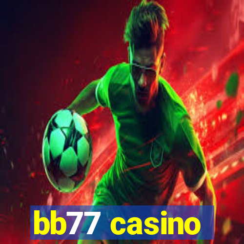 bb77 casino